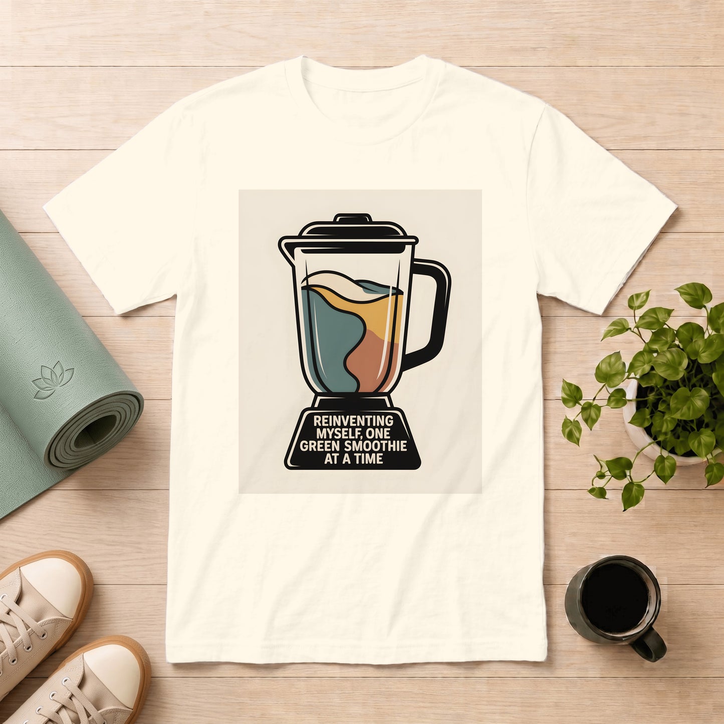 Green Smoothie T-Shirt — Reinventing Myself One Green Smoothie at a Time