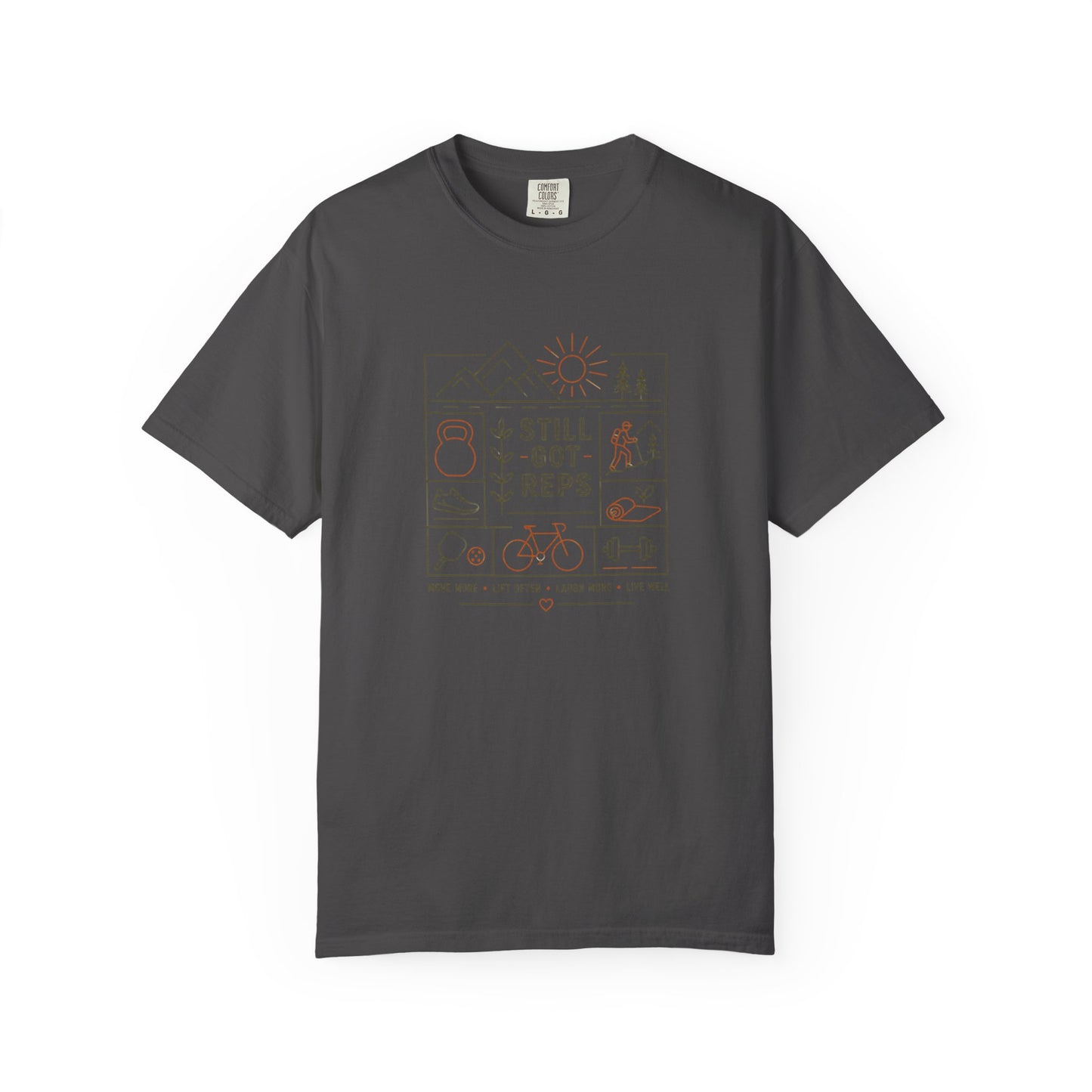 Still Got Reps T-Shirt — Minimal Outdoor Fitness Graphic Tee