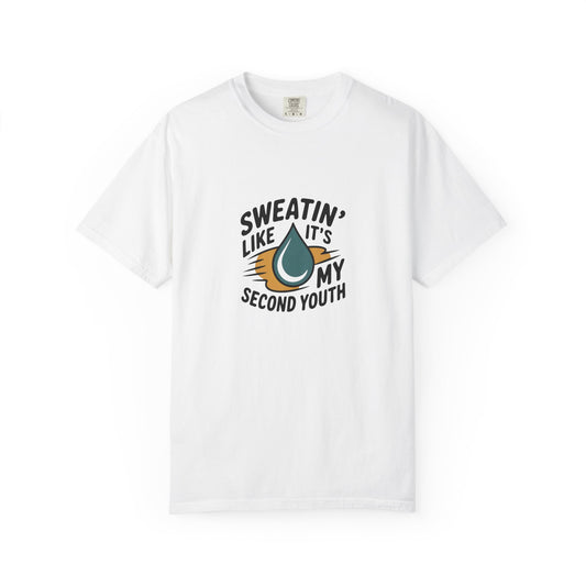 Sweatin' Like It's My Second Youth T-Shirt