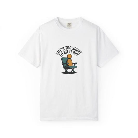 T-Shirt - "Life's Too Short to Sit It Out" Rocking Chair Graphic Tee