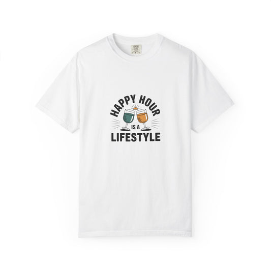 Happy Hour Is A Lifestyle T-Shirt