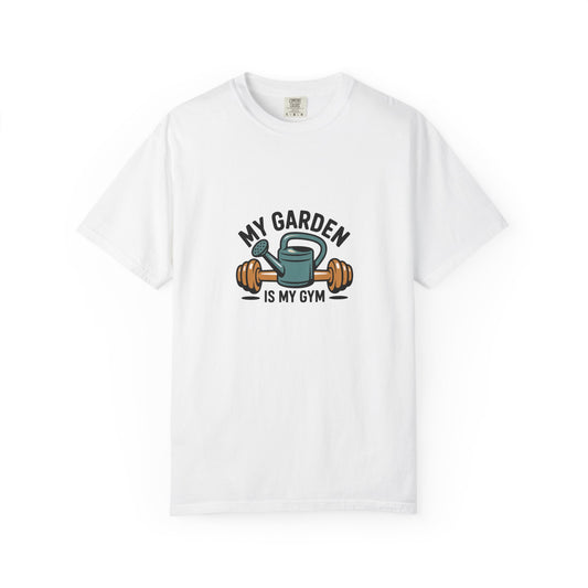 Garden Fitness T-Shirt — “My Garden Is My Gym” Tee