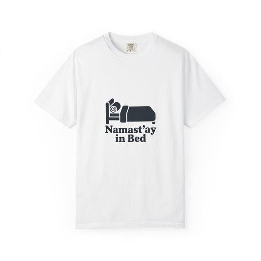 Namast'ay in Bed T-Shirt — Funny Yoga Sleep Tee