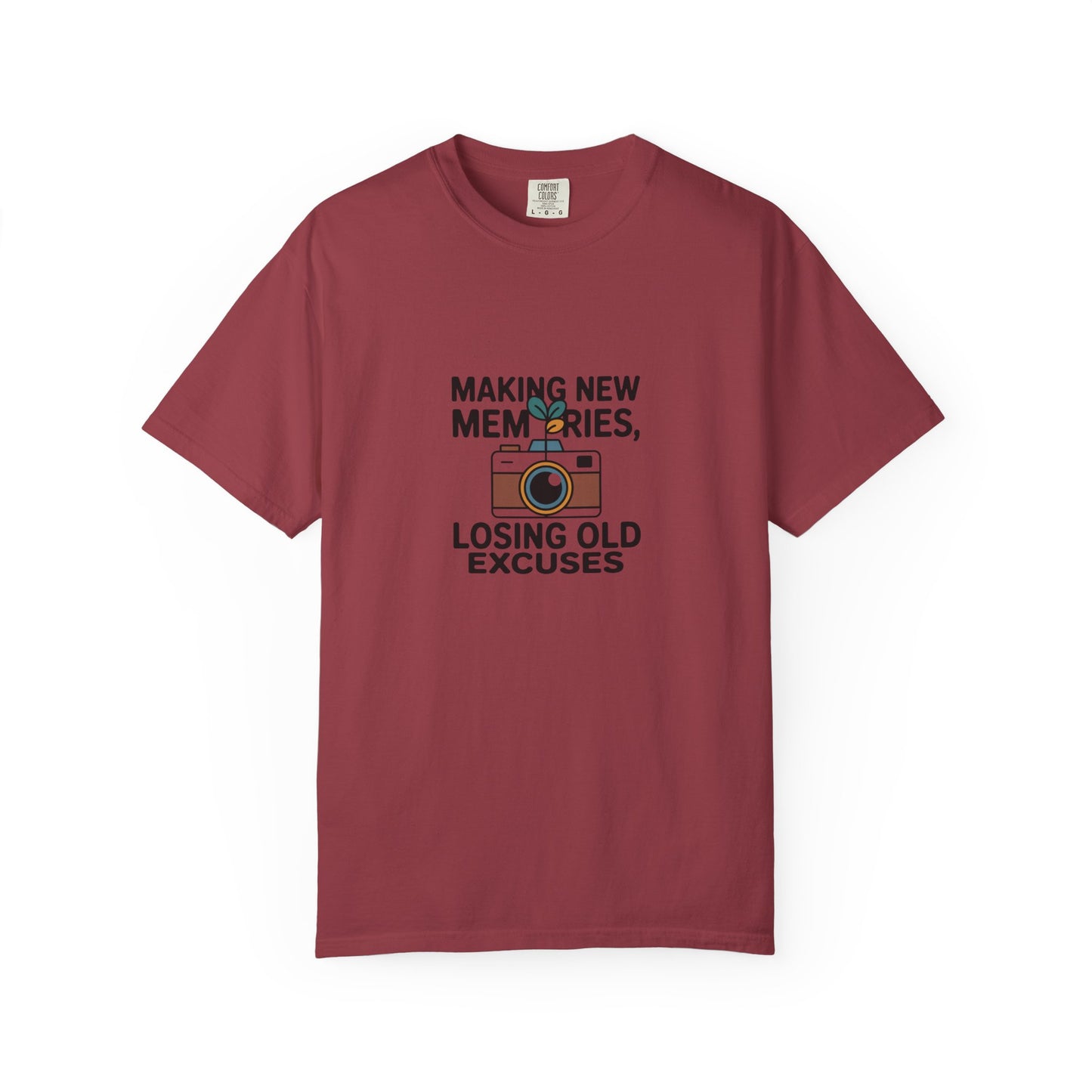Making New Memories Camera T‑Shirt — "Making New Memories, Losing Old Excuses"