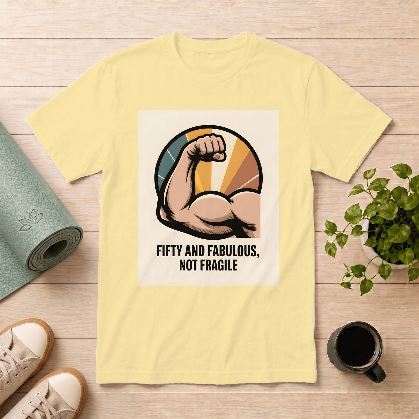 Fifty and Fabulous Not Fragile T-Shirt