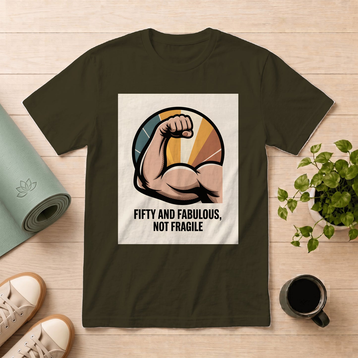 Fifty and Fabulous Not Fragile T-Shirt