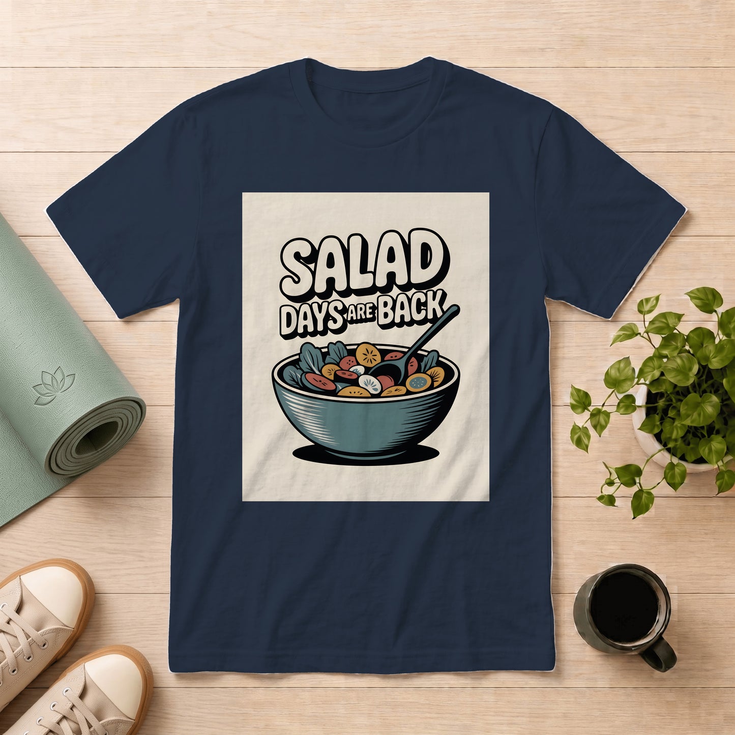 Salad Days Are Back T-Shirt