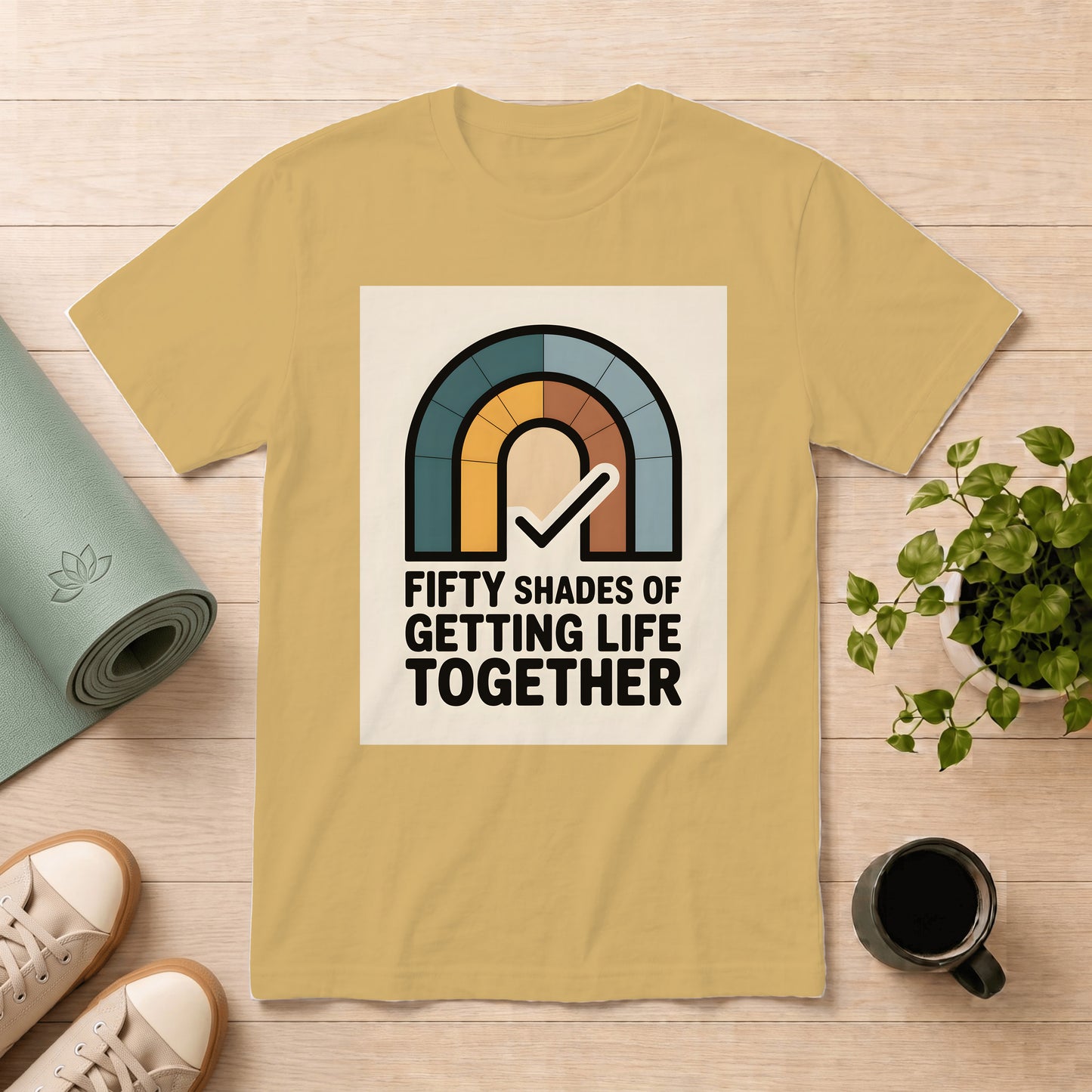 Getting Life Together T-Shirt — Retro Rainbow "Fifty Shades of Getting Life Together" Graphic Tee