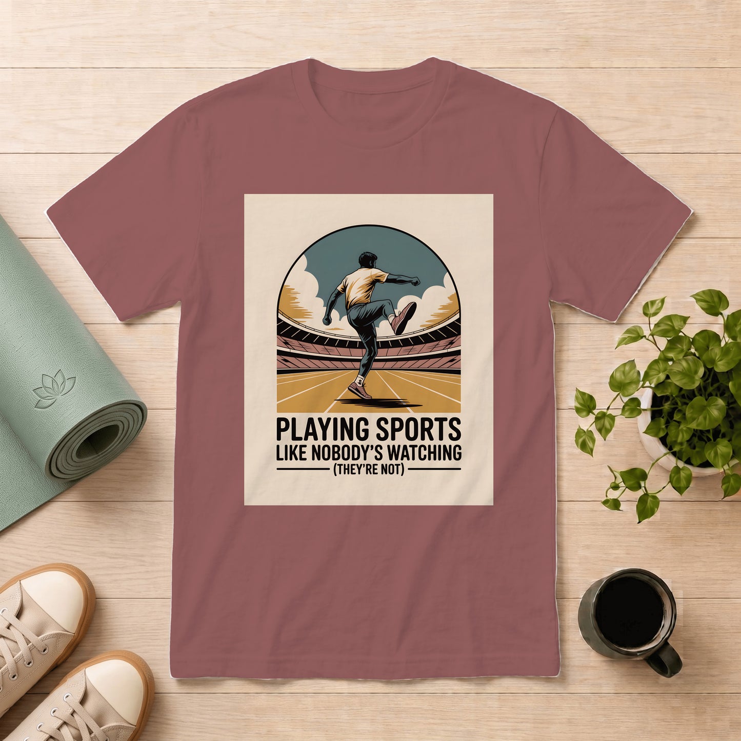 T-Shirt — "Playing Sports Like Nobody's Watching (They're Not)" Vintage Athletic Tee