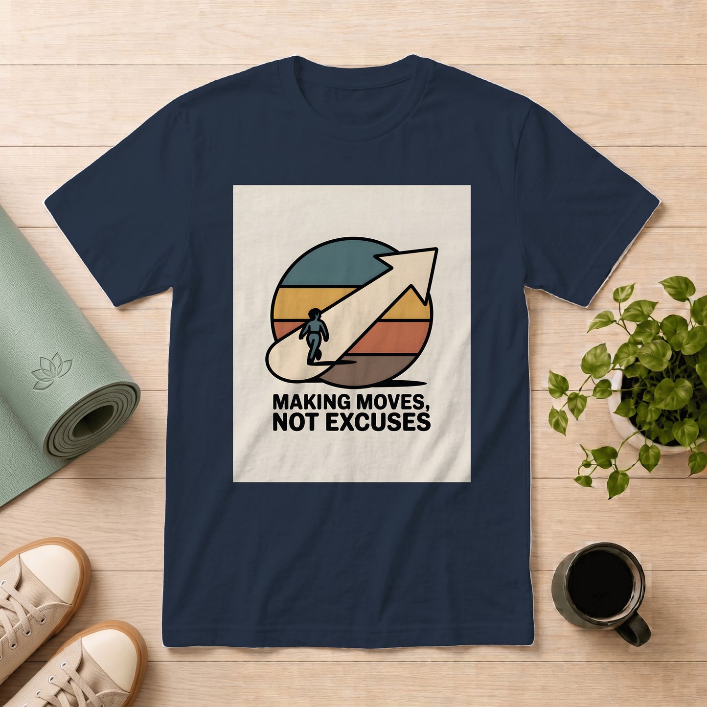 Making Moves Not Excuses T-Shirt — Motivational Retro Arrow Graphic Tee