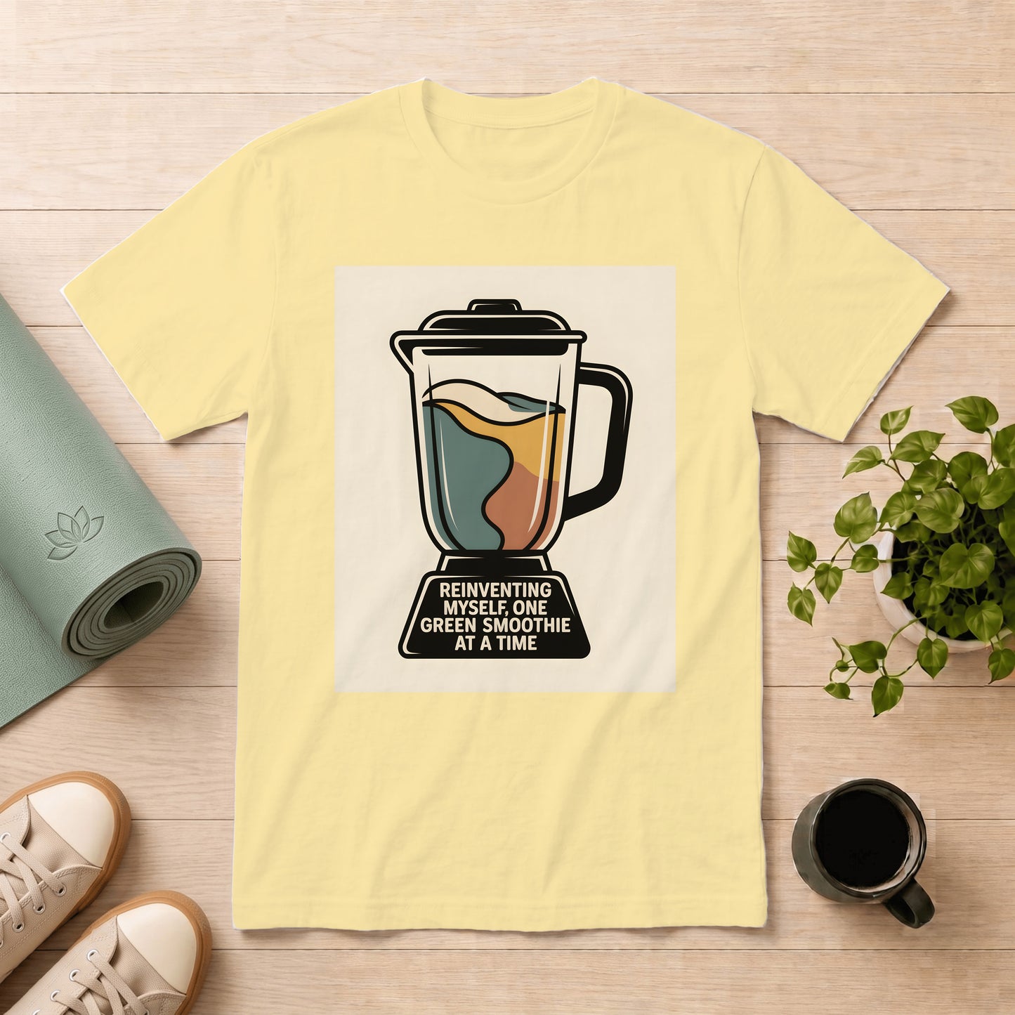 Green Smoothie T-Shirt — Reinventing Myself One Green Smoothie at a Time
