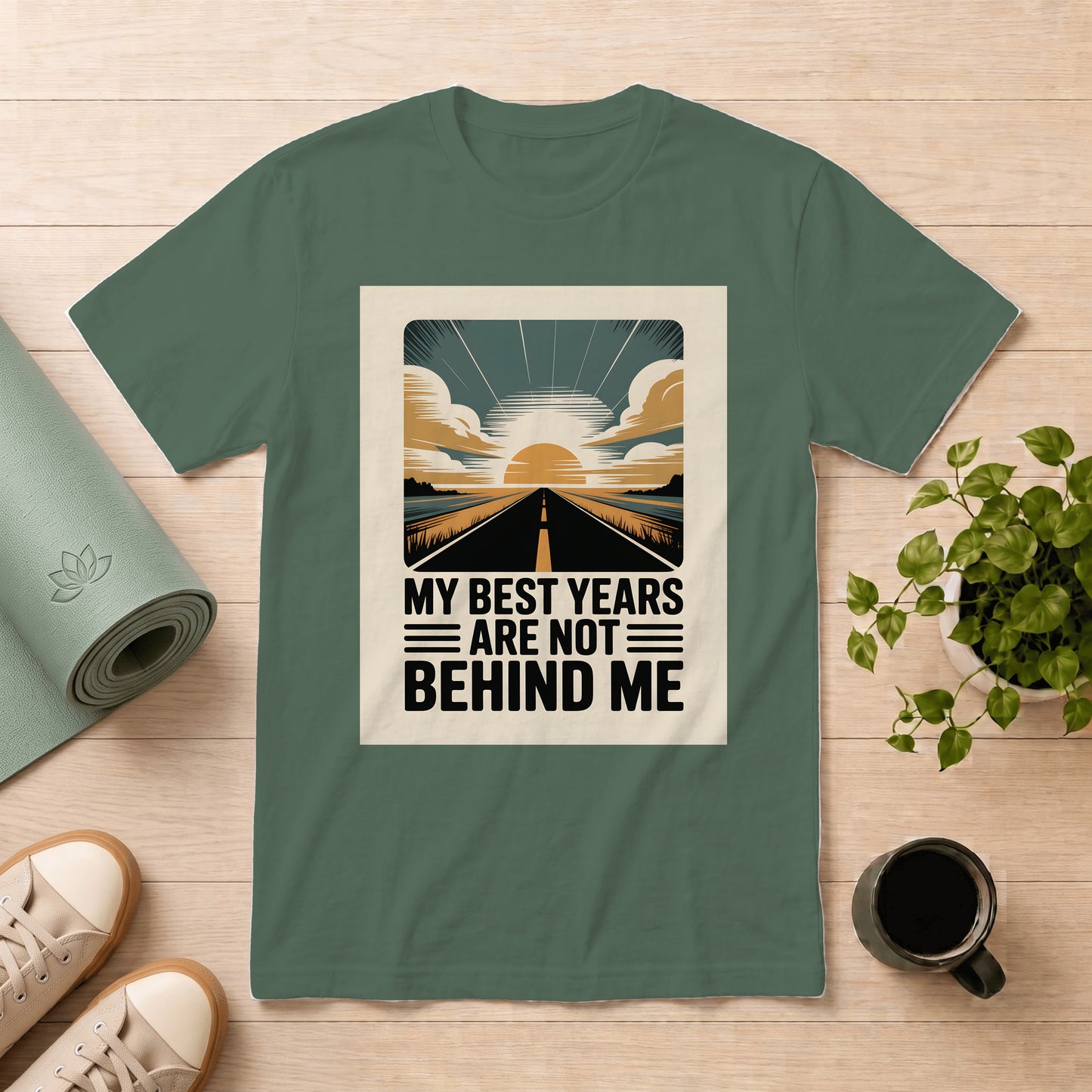 T‑Shirt — "My Best Years Are Not Behind Me" Retro Sunrise Road Graphic