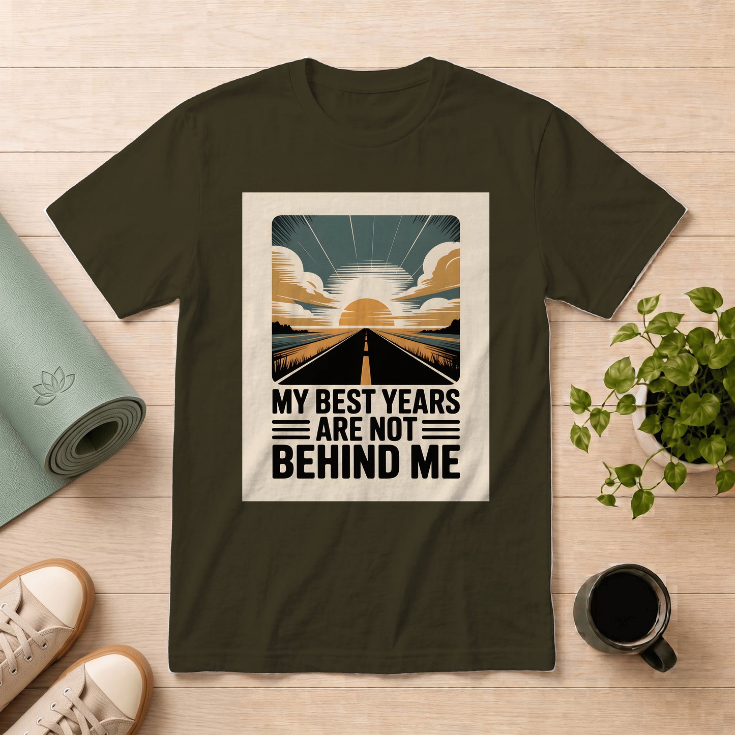 T‑Shirt — "My Best Years Are Not Behind Me" Retro Sunrise Road Graphic