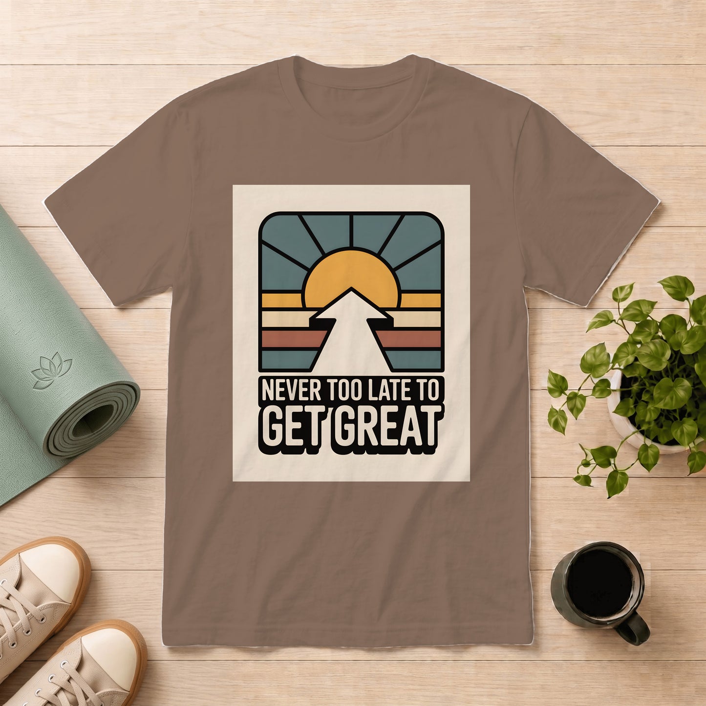 Motivational Sunrise T-Shirt — "Never Too Late to Get Great"