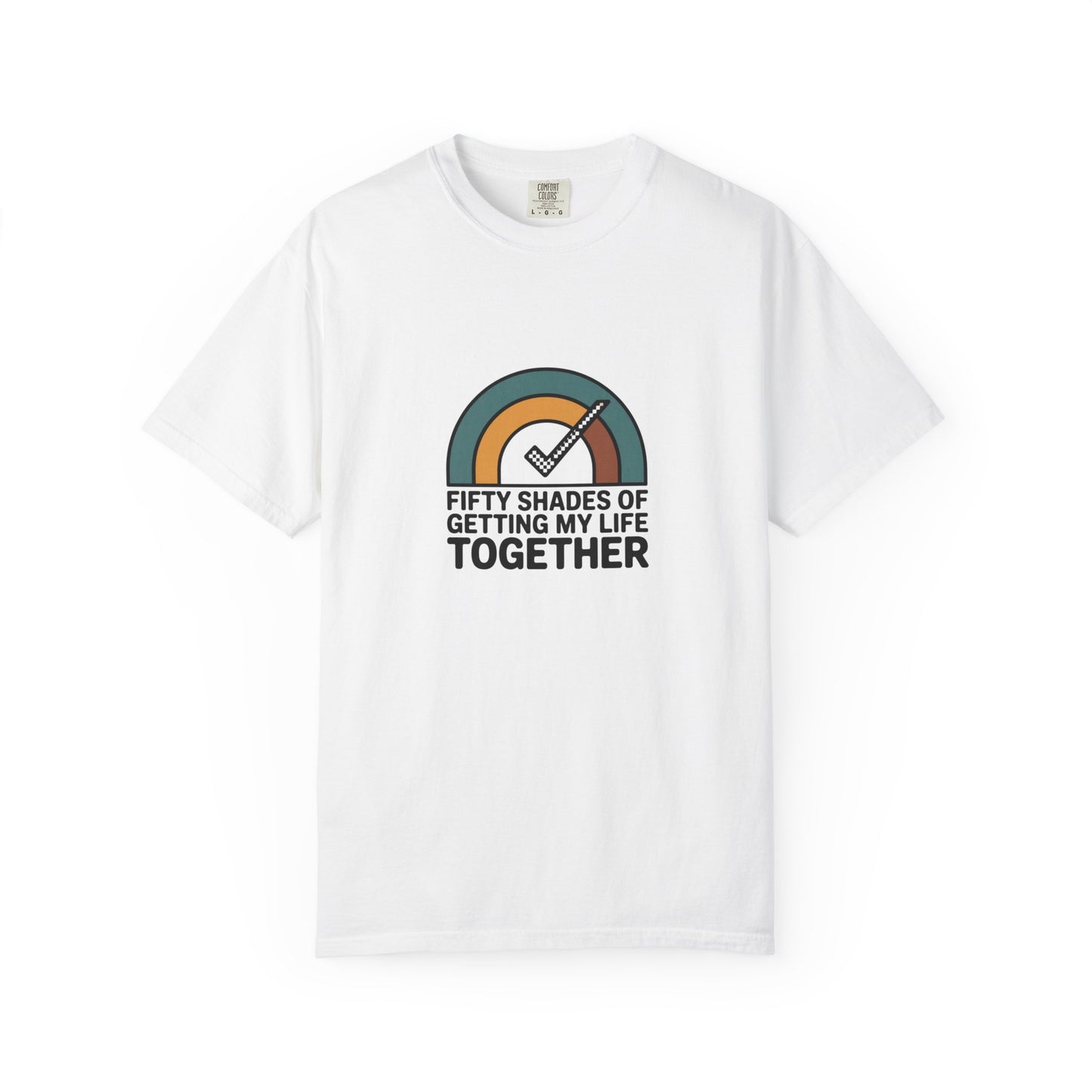 Getting My Life Together T-Shirt — 'Fifty Shades of Getting My Life Together' Retro Checklist Tee