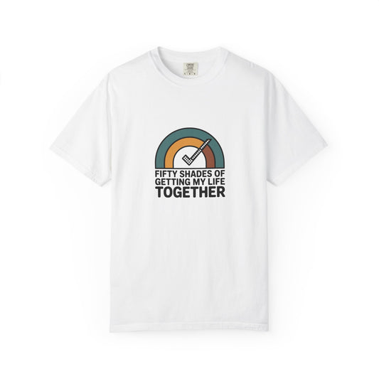 Fifty Shades of Getting My Life Together Checklist T-Shirt