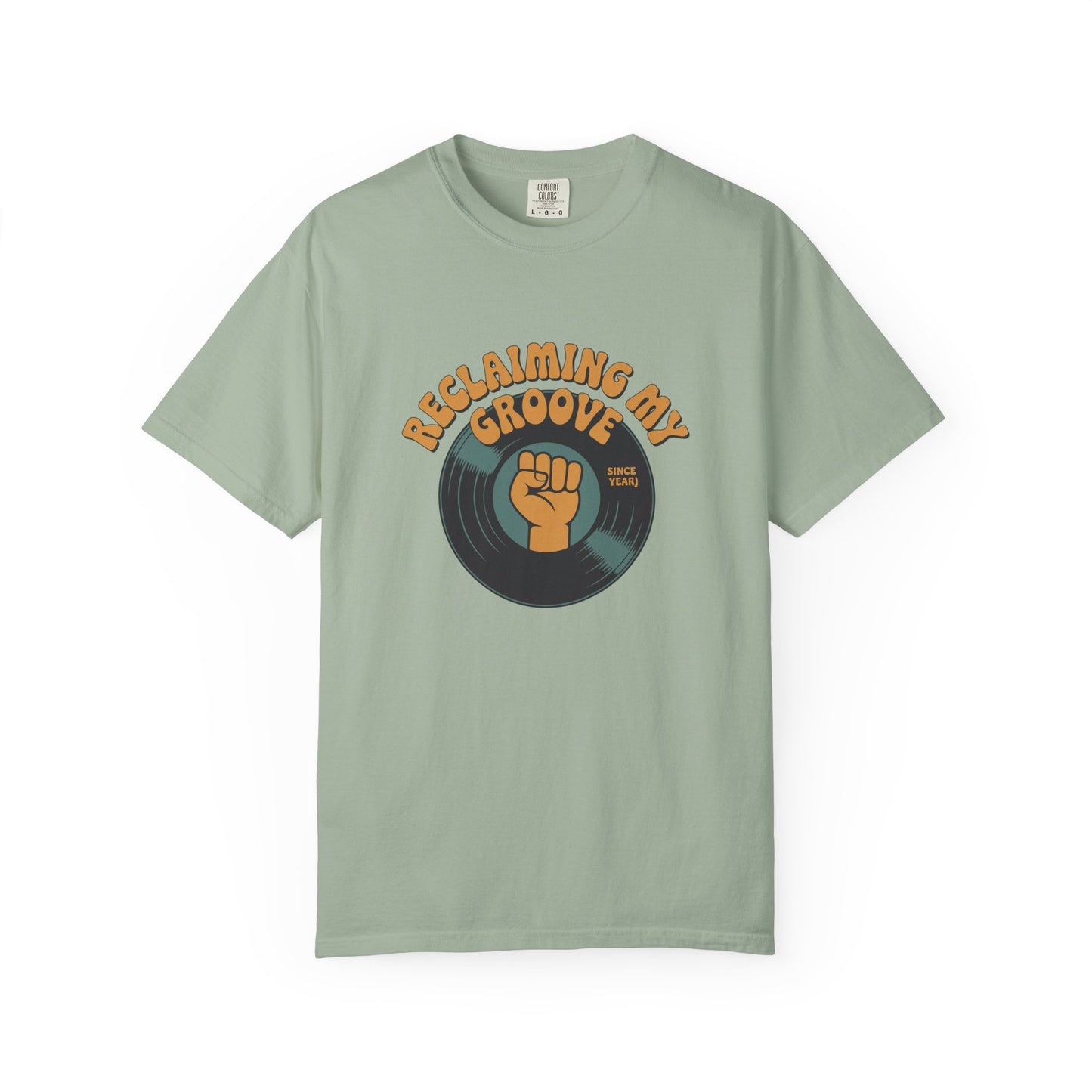 Reclaiming My Groove T-Shirt — Retro Vinyl Fist Graphic Tee