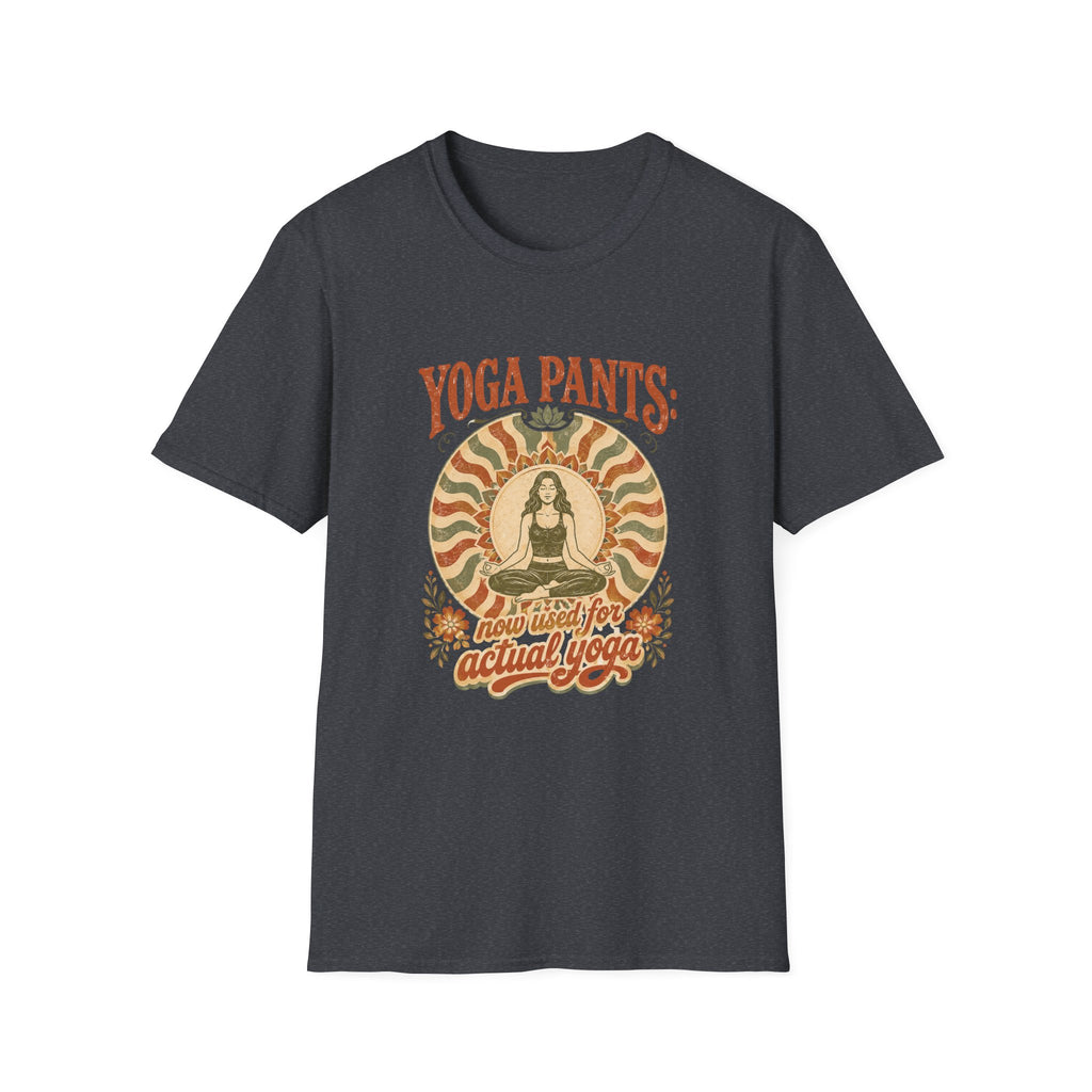 T-Shirt — "Yoga Pants: Now with Actual Yoga" Retro Boho Yoga Tee