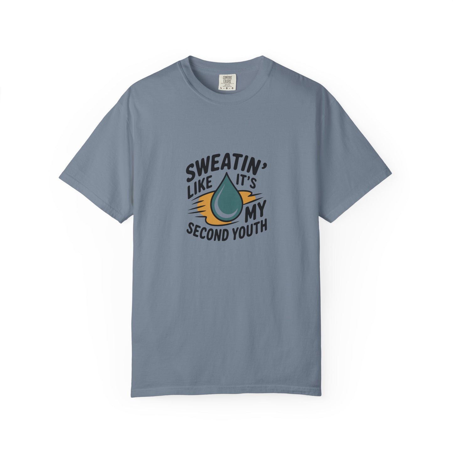 Sweatin' Like It's My Second Youth T-Shirt