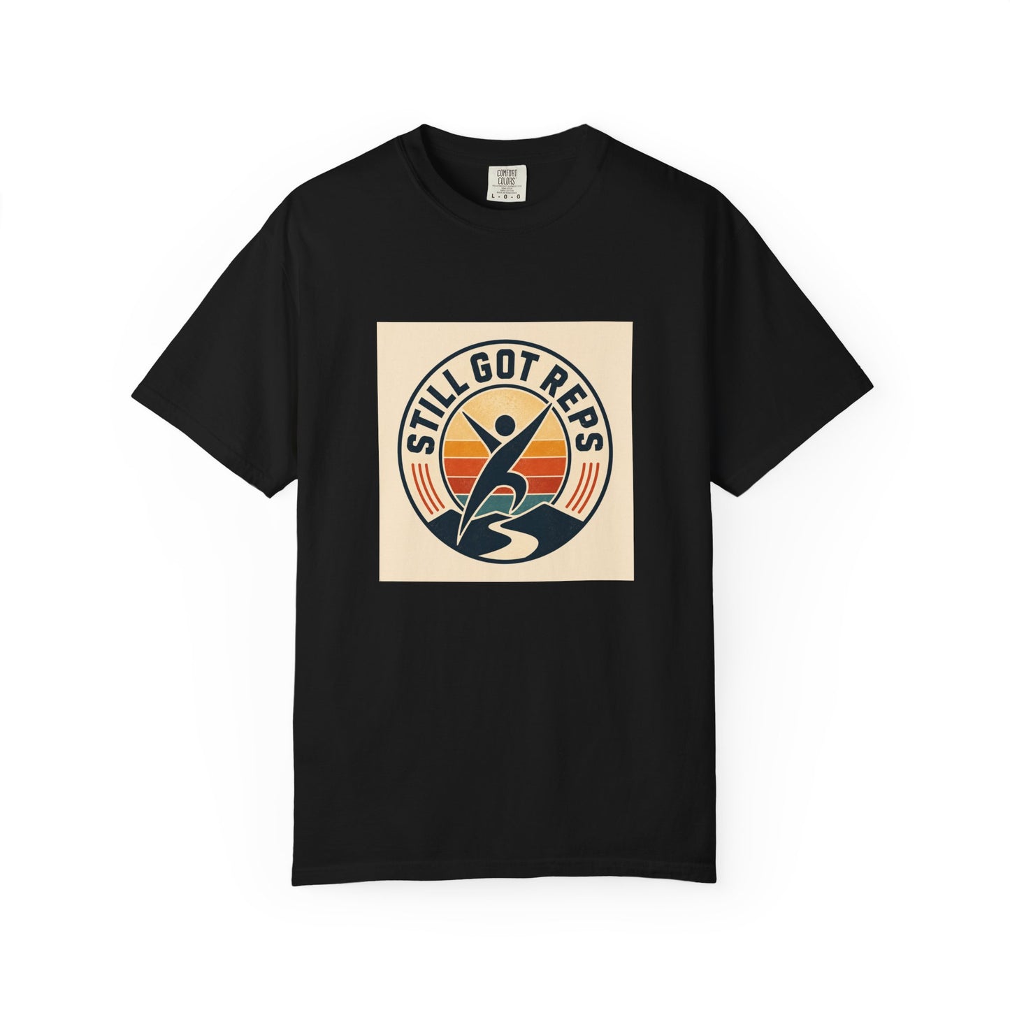 Still Got Reps T-Shirt — Retro Fitness Workout Tee