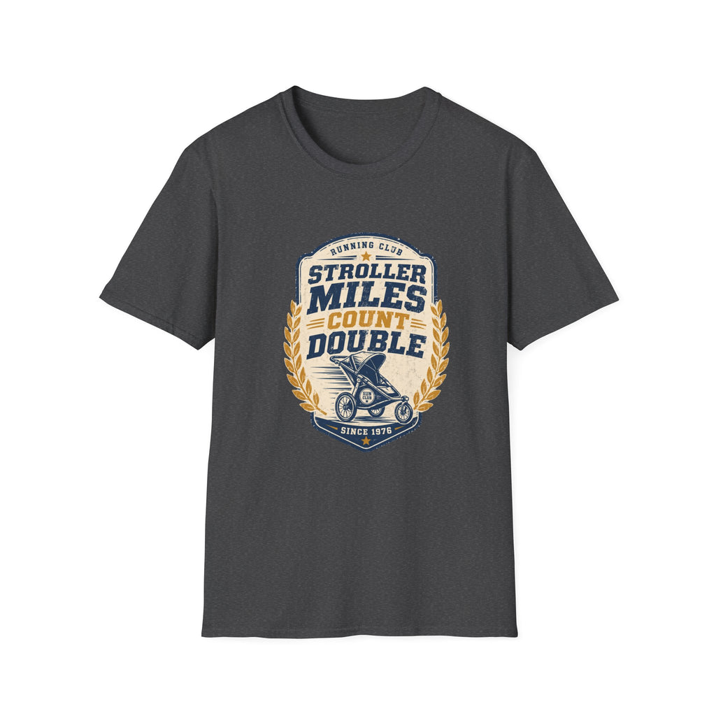 Stroller Miles Count Double T-Shirt — Funny Running Club Mom Tee