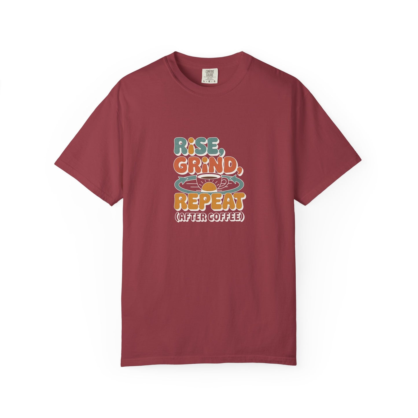 Rise, Grind, Repeat Coffee T-Shirt — Retro Coffee Shirt for Daily Hustle