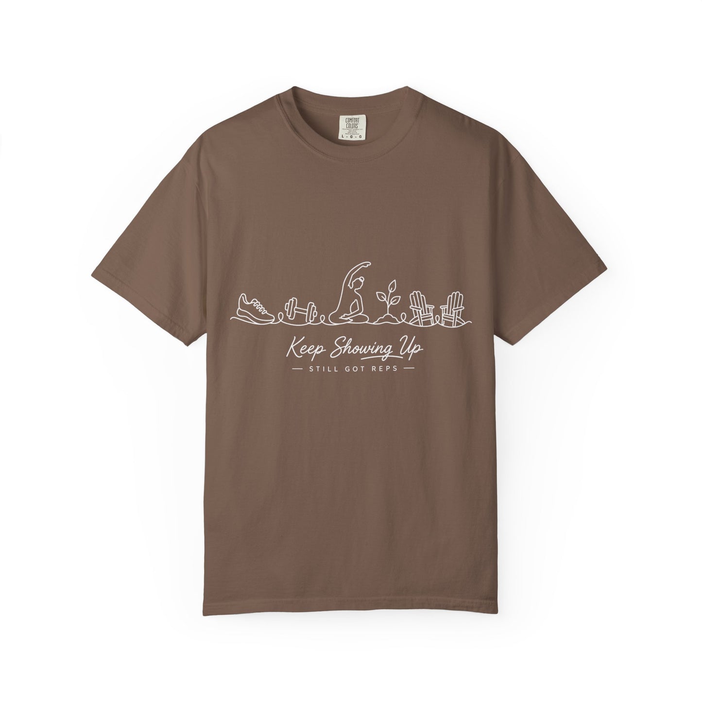 Keep Showing Up T Shirt