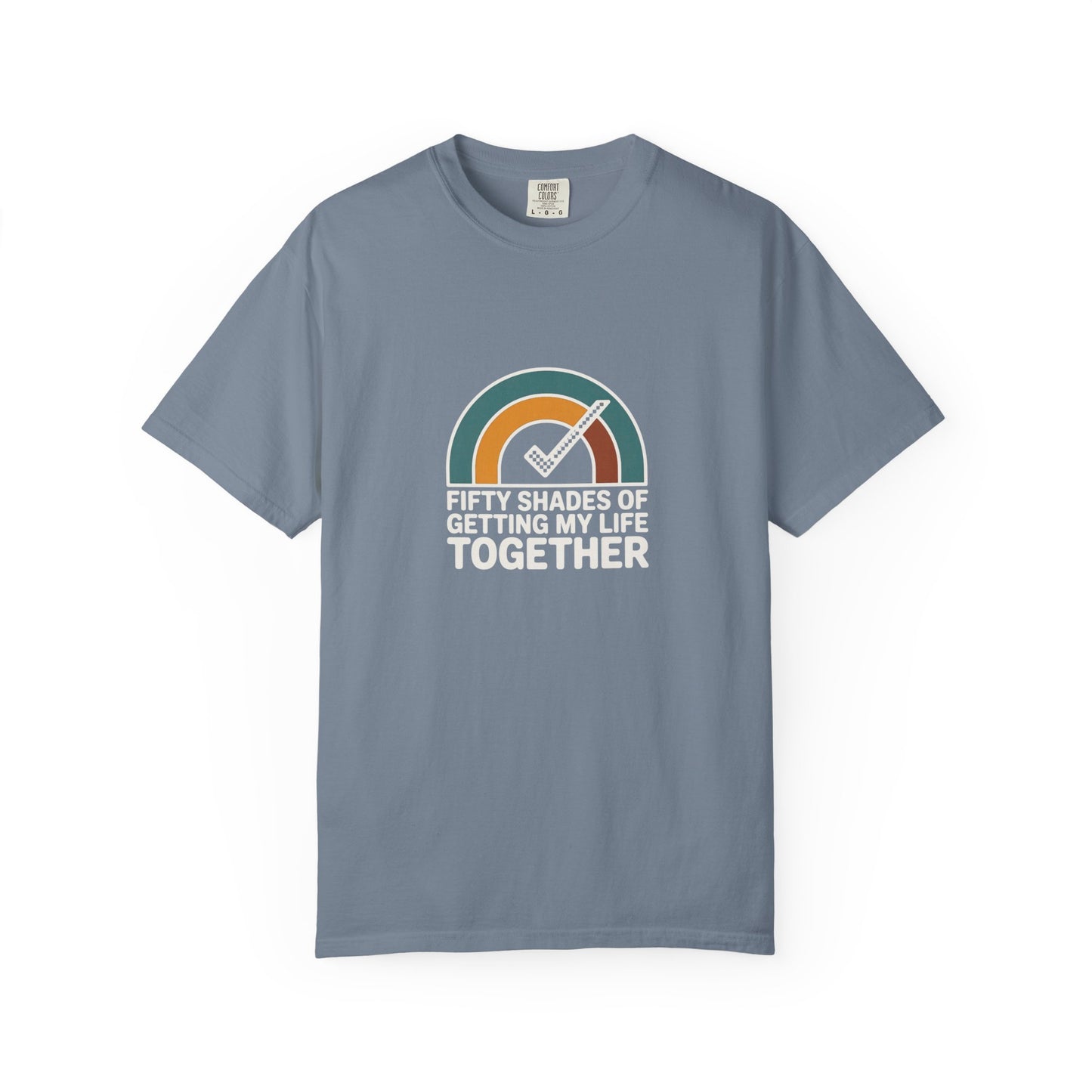 Getting My Life Together T-Shirt — 'Fifty Shades of Getting My Life Together' Retro Checklist Tee