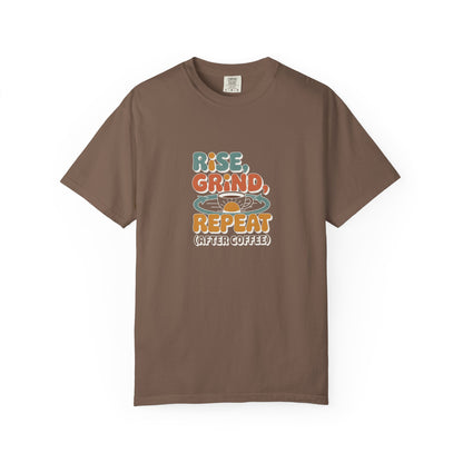 Rise, Grind, Repeat Coffee T-Shirt — Retro Coffee Shirt for Daily Hustle