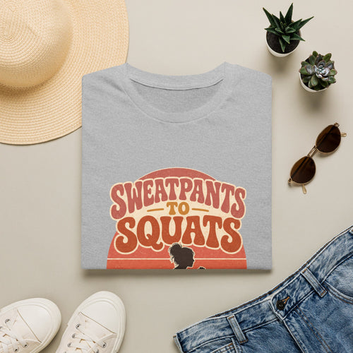 Sweatpants to Squats T-Shirt — Retro Fitness Motivation Tee