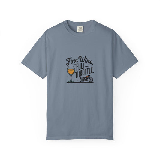 Fine Wine Full Throttle T-Shirt