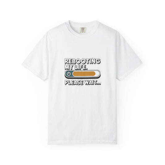 Rebooting My Life T-Shirt — Funny Loading Bar Graphic Tee