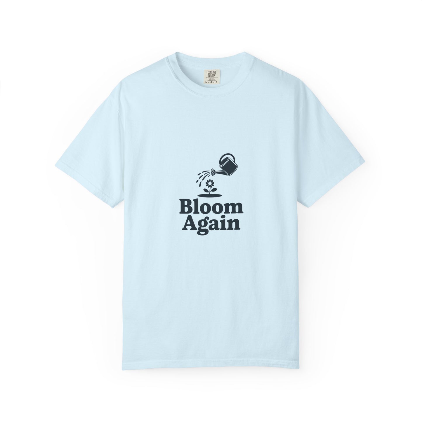 Bloom Again T-Shirt — Floral Renewal Graphic Tee
