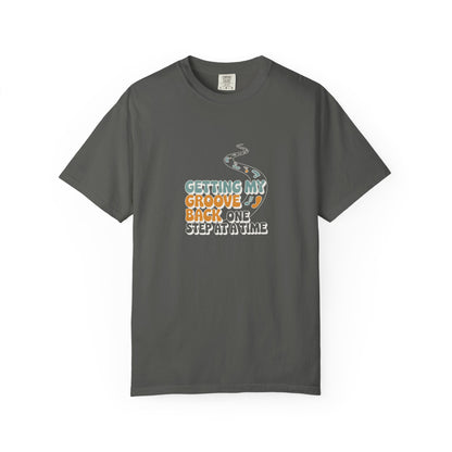 T-Shirt — "Getting My Groove Back One Step at a Time" Retro Dance Graphic