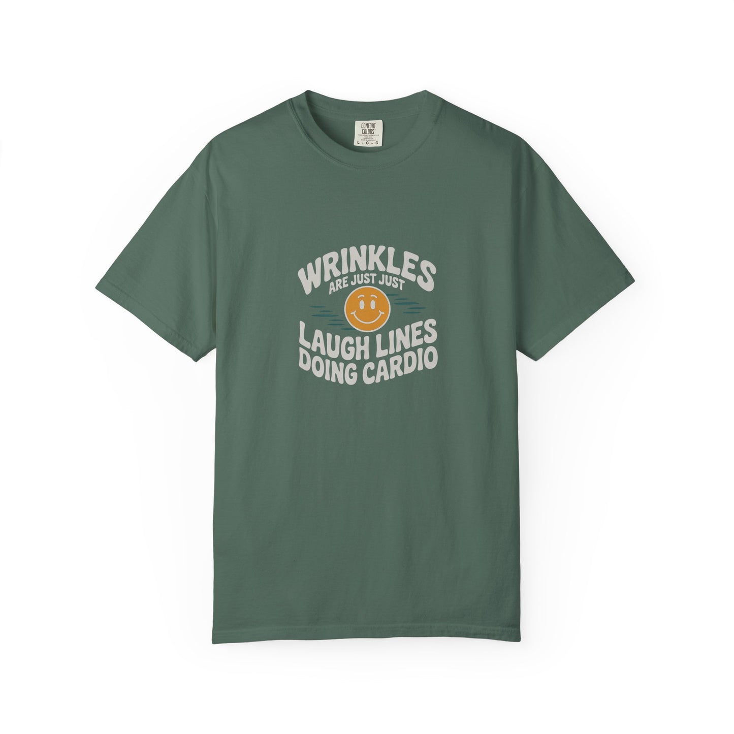 Wrinkles Are Just Laugh Lines Tee — Funny Smile Graphic T-Shirt