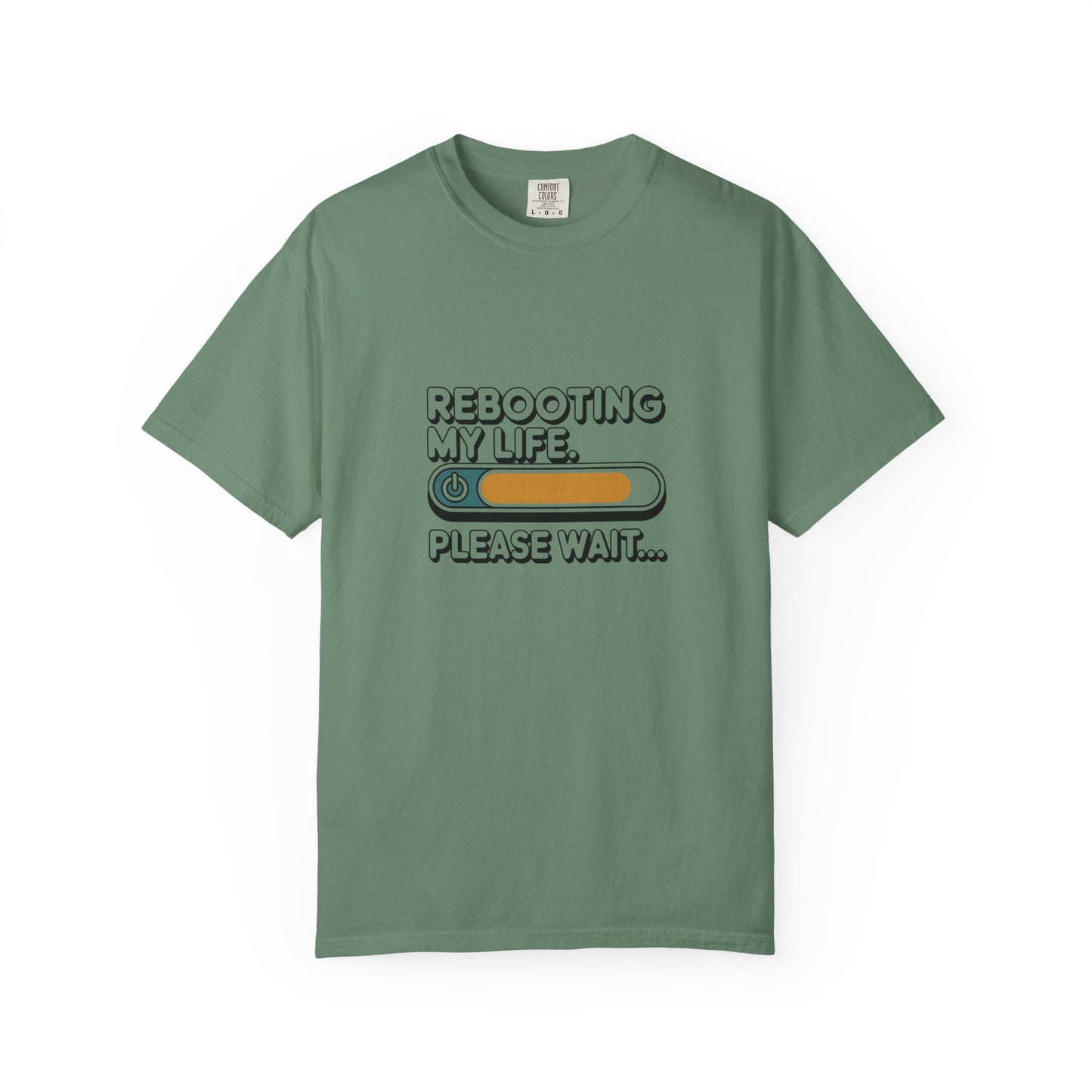Rebooting My Life T-Shirt — Funny Loading Bar Graphic Tee