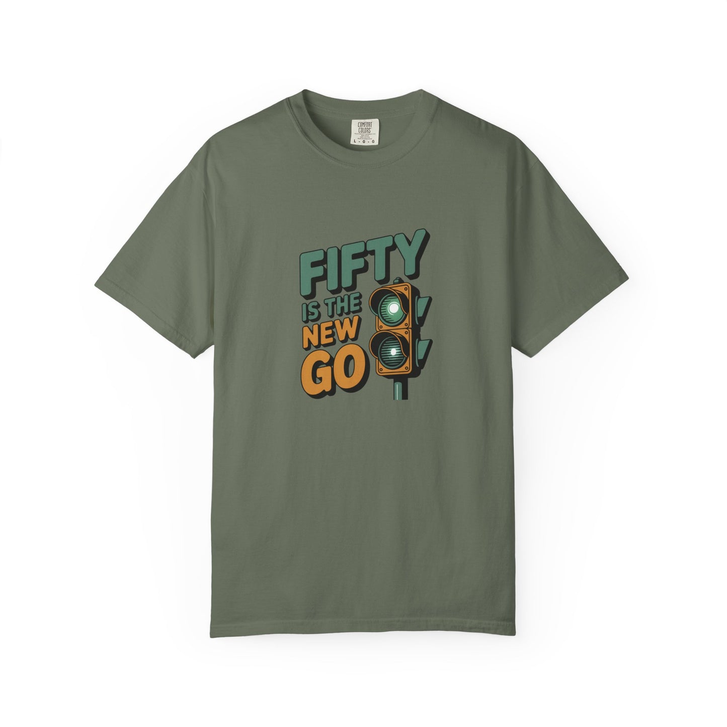 Fifty Is the New Go T-Shirt — 50th Birthday Traffic Light Graphic Tee