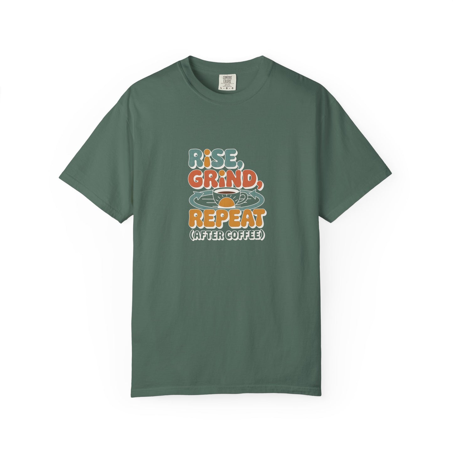 Rise, Grind, Repeat Coffee T-Shirt — Retro Coffee Shirt for Daily Hustle