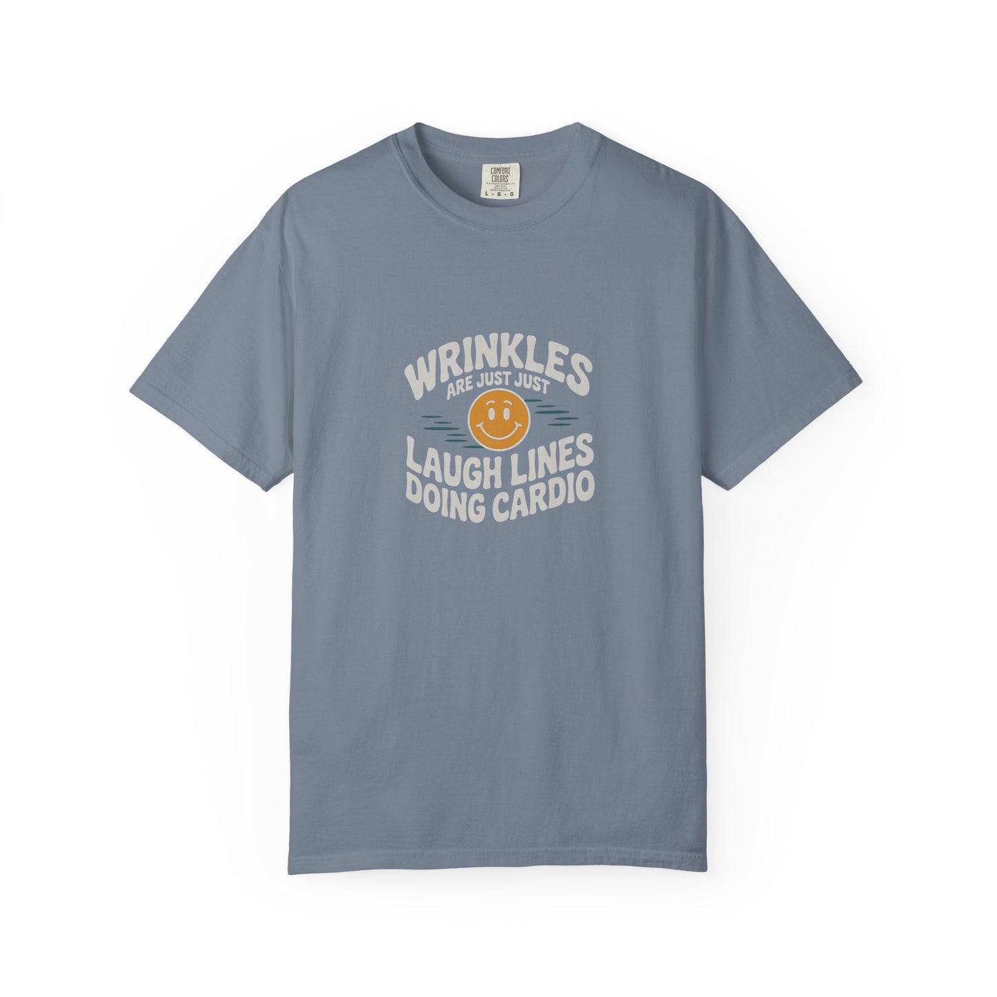 Wrinkles Are Just Laugh Lines Tee — Funny Smile Graphic T-Shirt