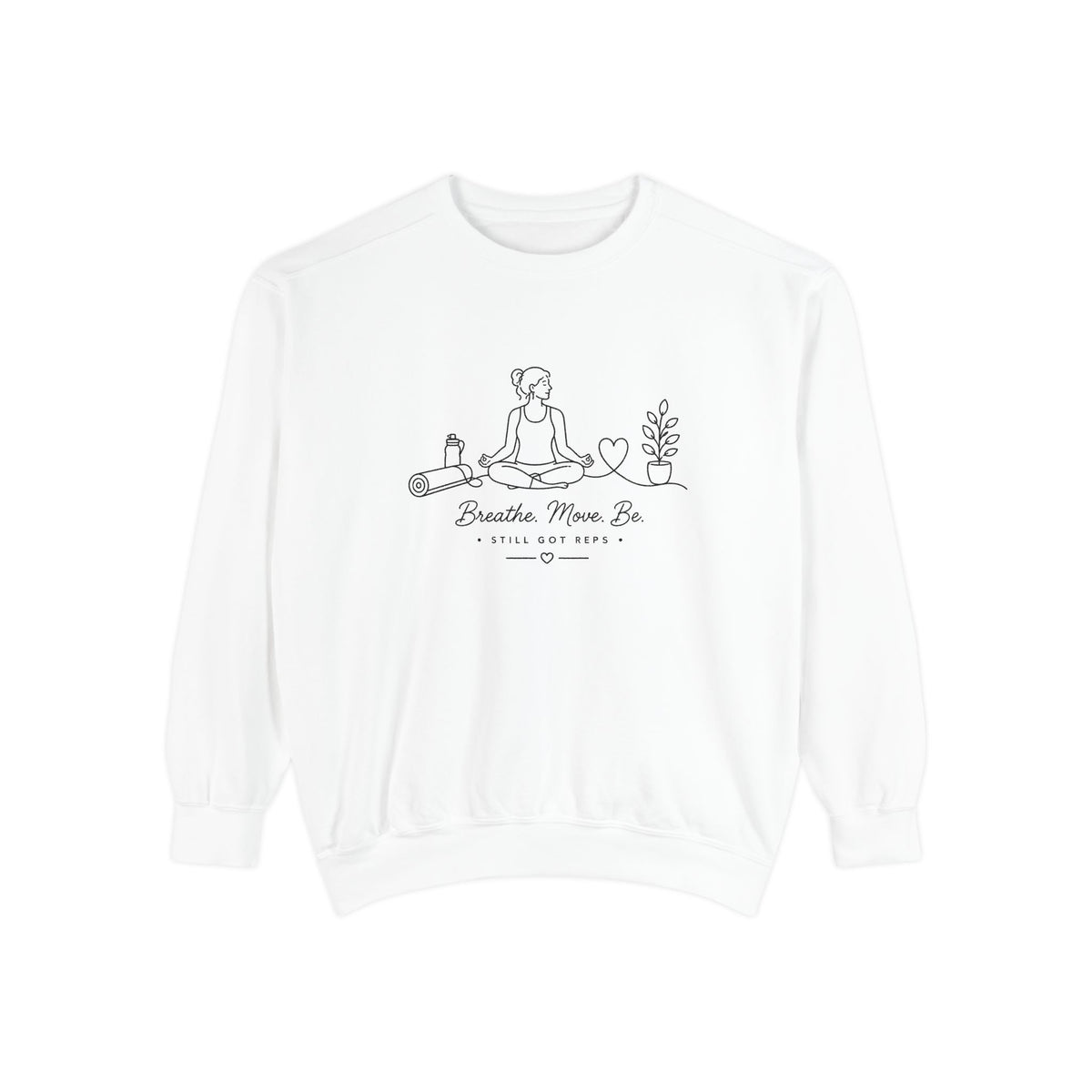 Mindful Living Pullover | Breathe Move Be Graphic Sweatshirt | Active Lifestyle Top