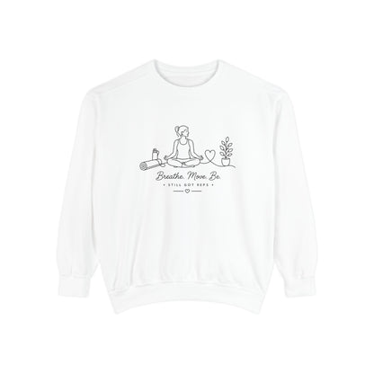 Mindful Living Pullover | Breathe Move Be Graphic Sweatshirt | Active Lifestyle Top