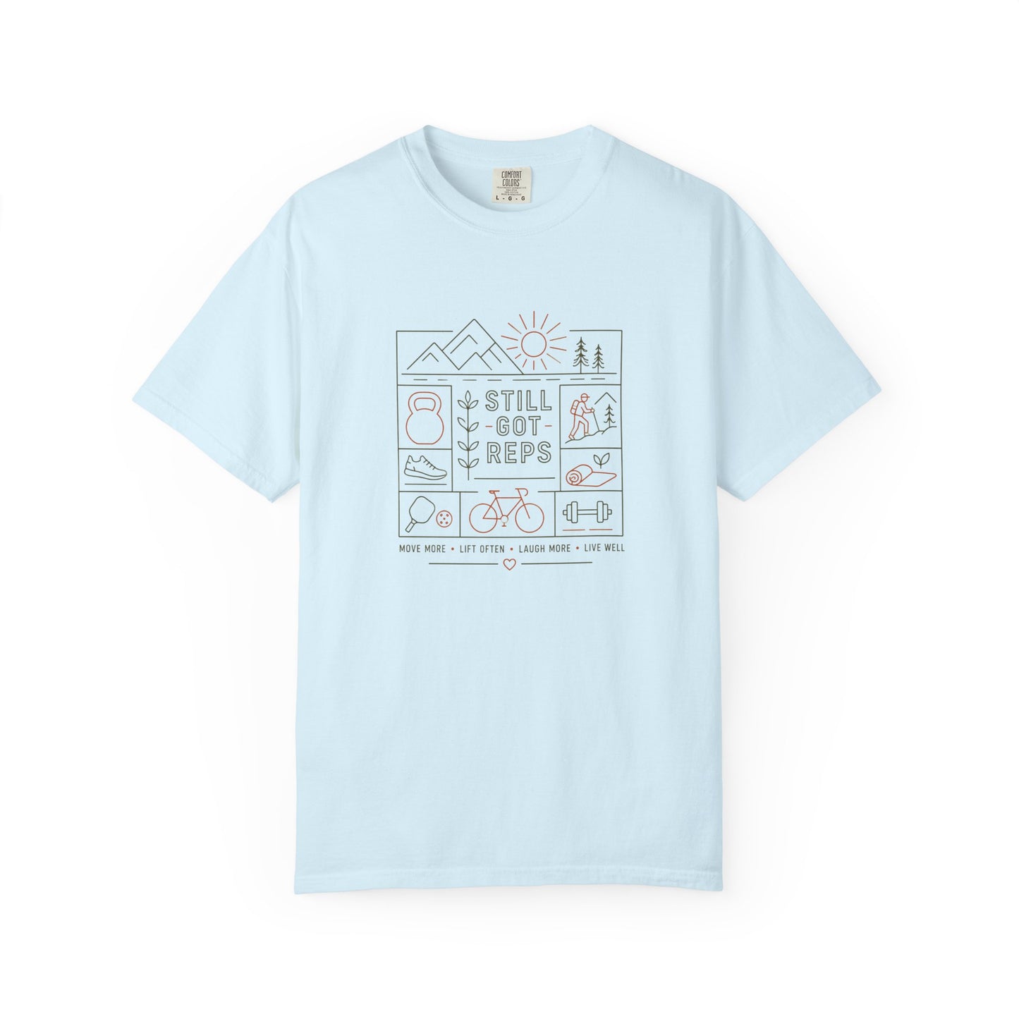 Still Got Reps T-Shirt — Minimal Outdoor Fitness Graphic Tee