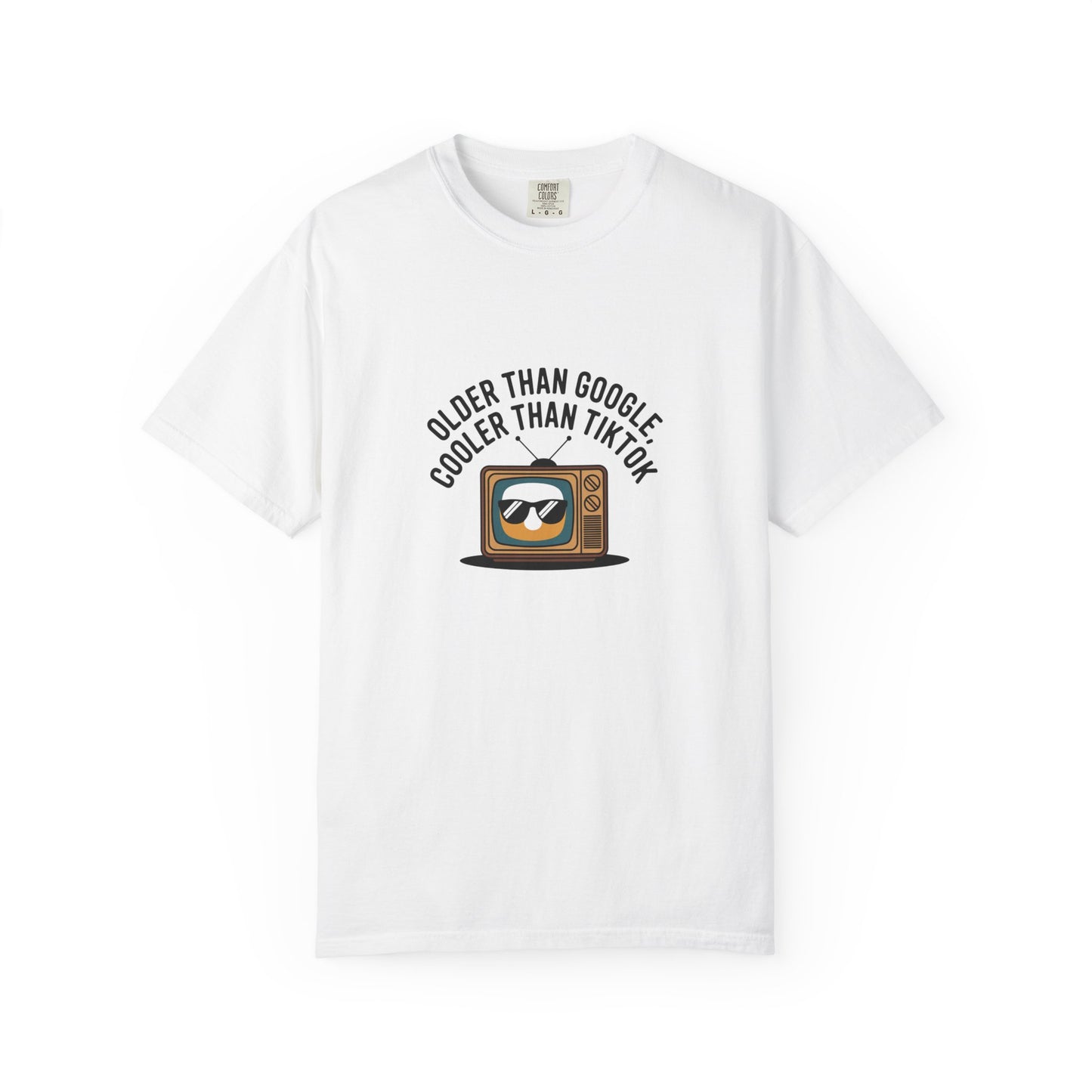 Vintage TV T-Shirt — "Older Than Google, Cooler Than TikTok" Retro Graphic Tee