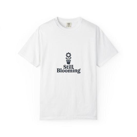Still Blooming T-Shirt — Floral Potted Plant Tee