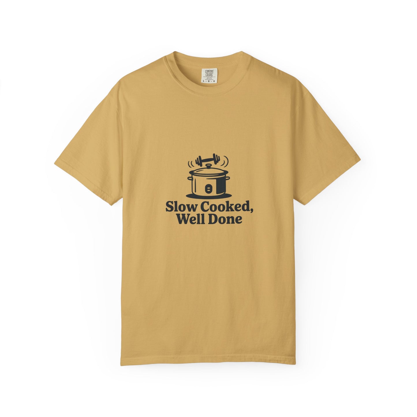 Slow Cooked, Well Done Slow Cooker T-Shirt