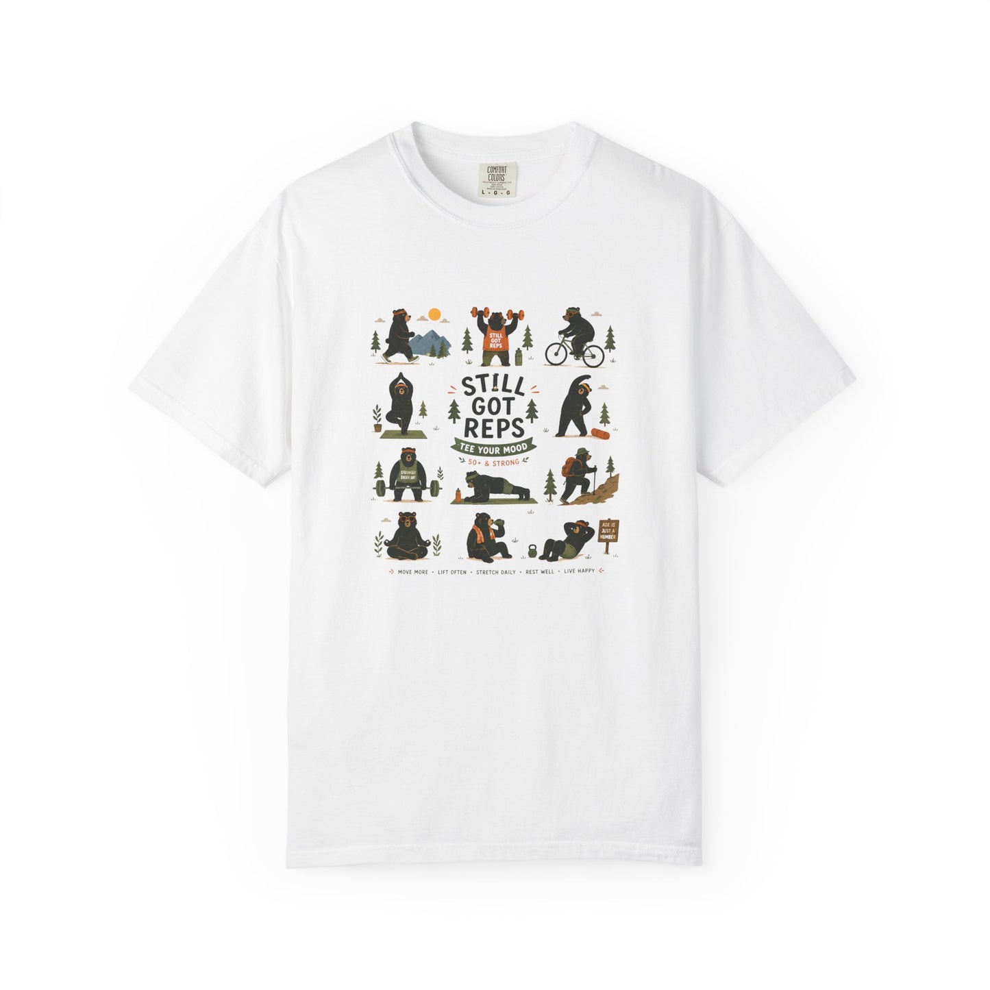 Still Got Reps - Outdoor Exercise T-Shirt