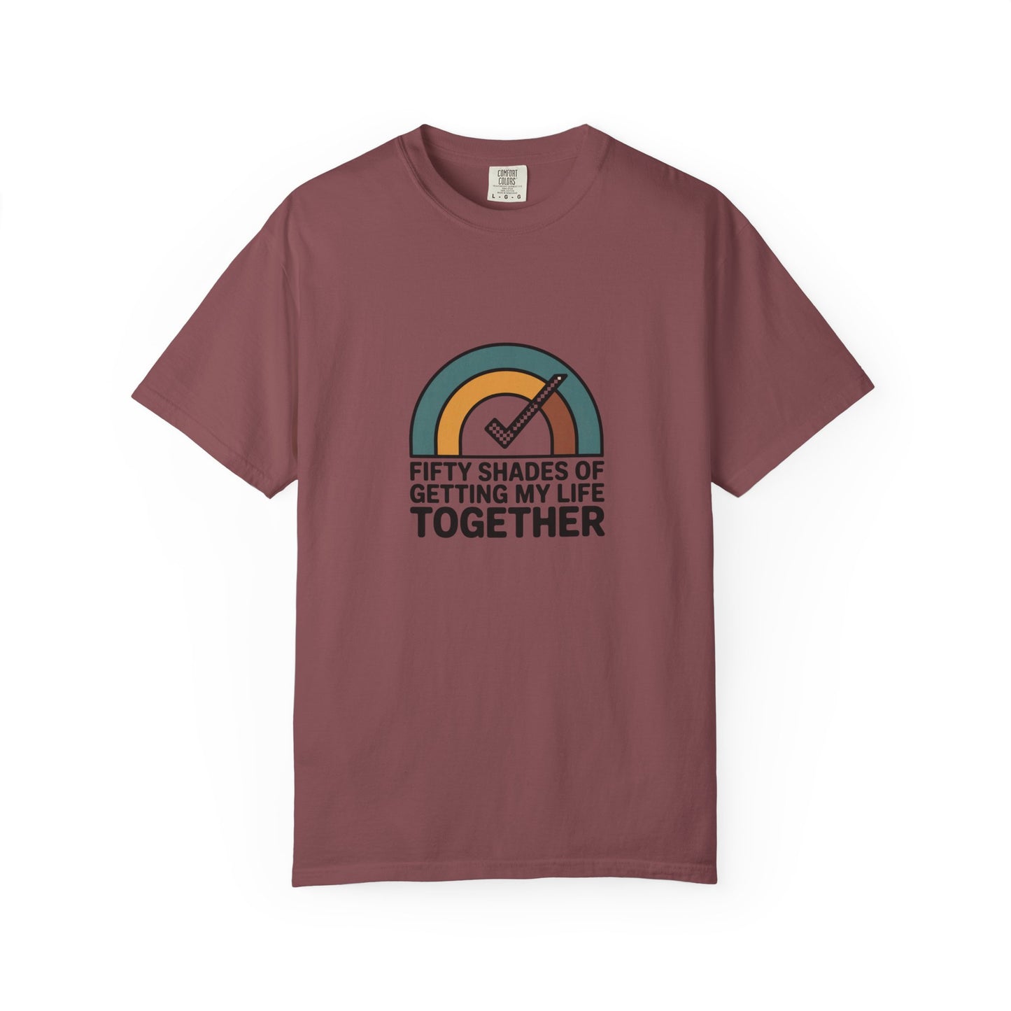 T-Shirt — "Fifty Shades of Getting My Life Together" Retro Rainbow Graphic