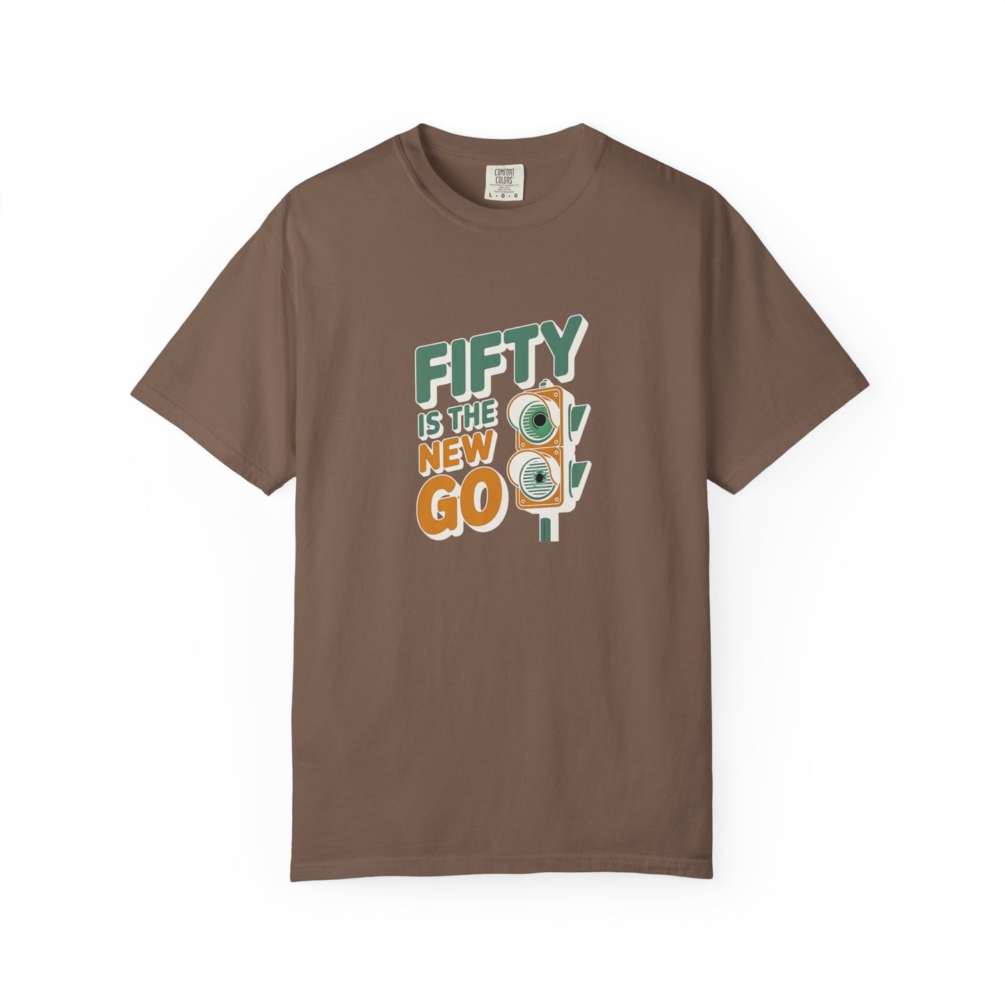 Fifty Is the New Go T-Shirt — 50th Birthday Traffic Light Graphic Tee