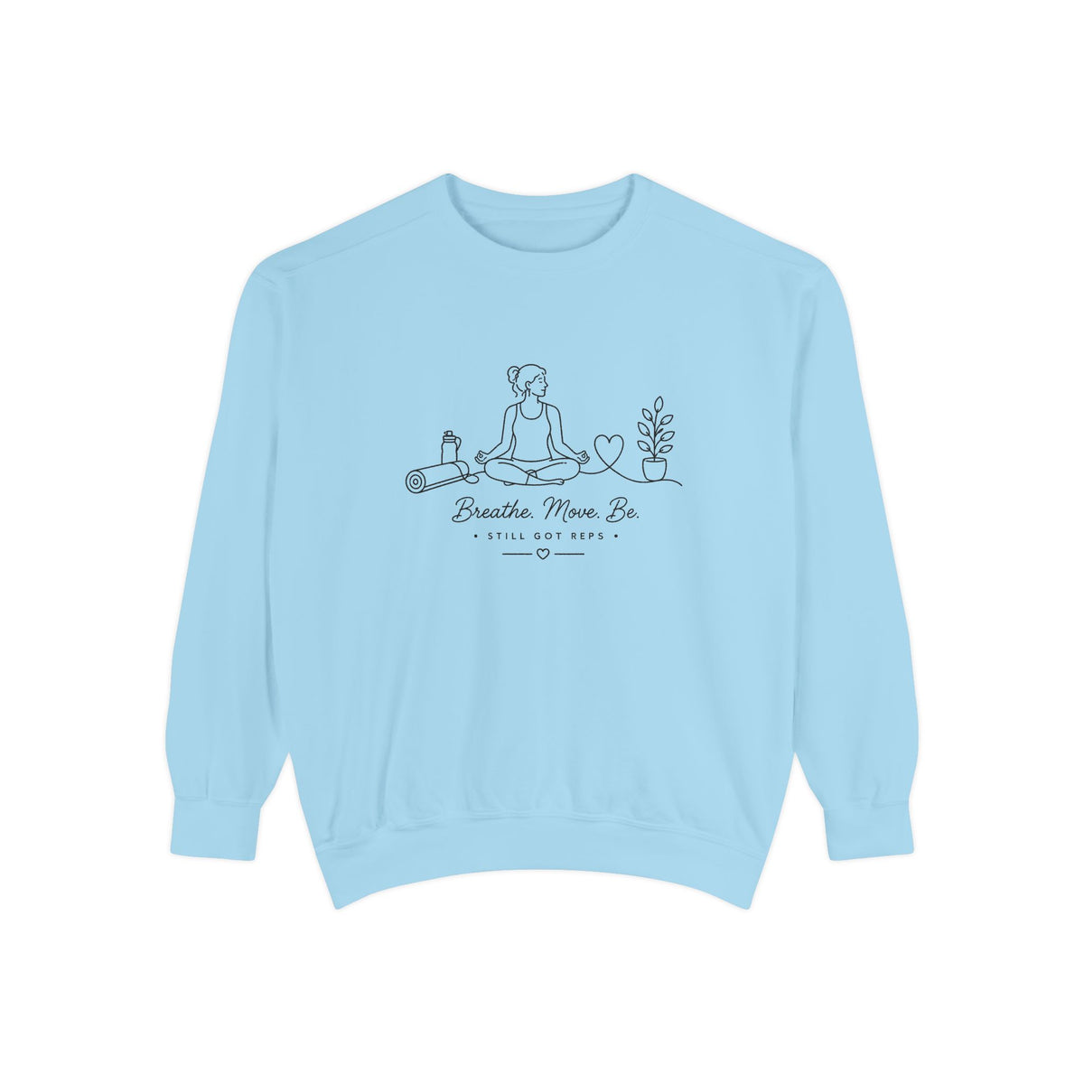 Mindful Living Pullover | Breathe Move Be Graphic Sweatshirt | Active Lifestyle Top