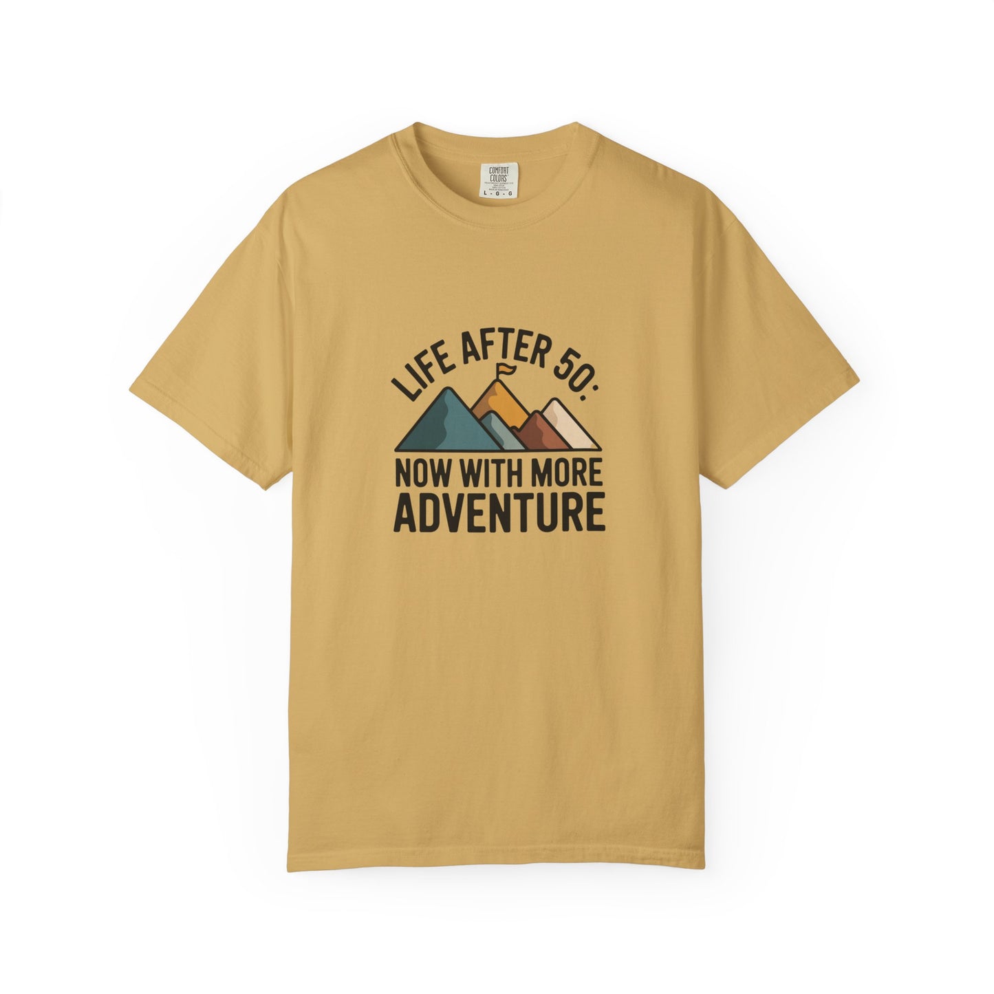 T-Shirt — "Life After 50: Now With More Adventure" Mountain Graphic